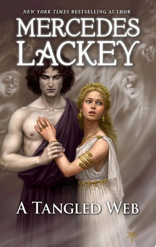 A Tangled Web A Fantasy Romance Novel by Mercedes Lackey