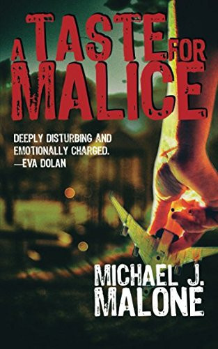 A Taste for Malice by Michael J. Malone