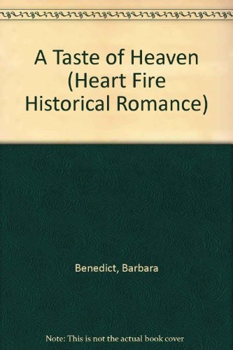 A Taste of Heaven by Barbara Benedict