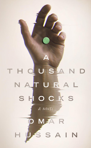 A Thousand Natural Shocks by Omar Hussain
