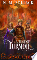 A Time of Turmoil by N. M. Zoltack
