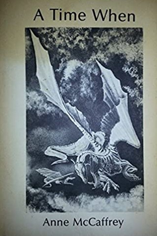 A time when by Anne McCaffrey