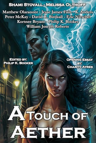 A Touch of Aether An Urban Fantasy Anthology by William Joseph Roberts