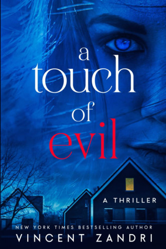A Touch of Evil A Thriller by BOOK.