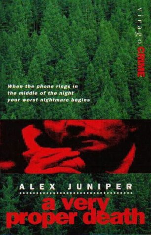 A Very Proper Death by Alex Juniper
