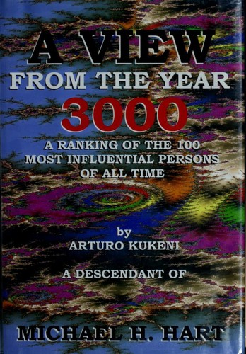 A view from the year 3000 by Michael H. Hart