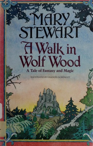 A Walk in Wolf Wood by Mary Stewart