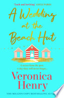 A Wedding at the Beach Hut by Veronica Henry