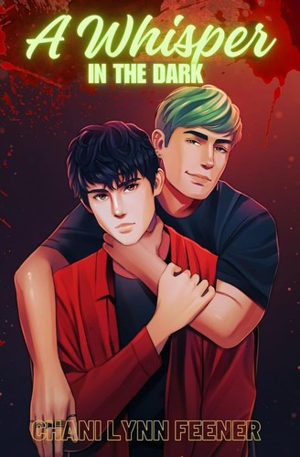 A Whisper in the Dark by Chani Lynn Feener
