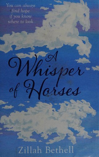 A Whisper of Horses [Paperback] Zillah Bethell by Zillah Bethell