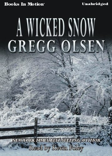 A Wicked Snow by Gregg Olsen (Emily Kenyon Series, Book 3) from Books In Motion.com by Gregg Olsen