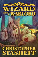 A Wizard and a Warlord by Christopher Stasheff