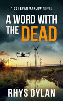 A Word With The Dead by DYLAN.