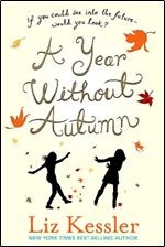 A year without Autumn by Liz Kessler