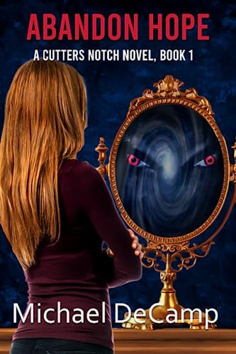 Abandon Hope Young Adult Fantasy Suspense by Michael DeCamp