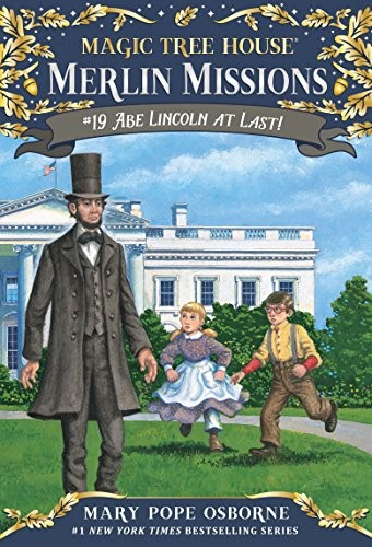 Abe Lincoln at last! by Mary Pope Osborne