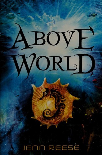 Above World (Above World #1) by Jenn Reese