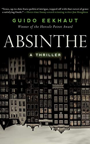 Absinthe: A Thriller by Eekhaut, Guido