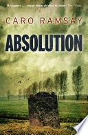 Absolution by Caro Ramsay