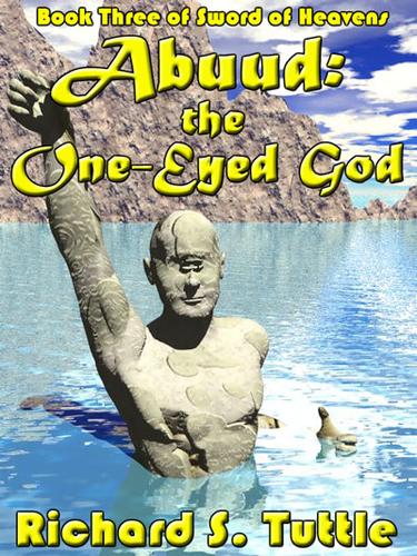 Abuud: the One-Eyed God by Richard S Tuttle