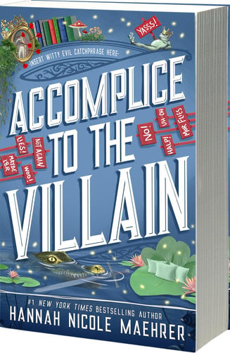 Accomplice to the Villain: A Cozy Fantasy Romantic Comedy (Assistant and the Villain, 3) by Maehrer, Hannah Nicole