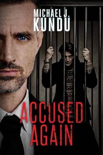 Accused Again by Michael J. Kundu