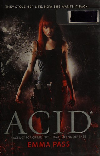 Acid by Emma Pass
