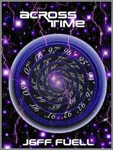 Across Time by Jeff Fuell