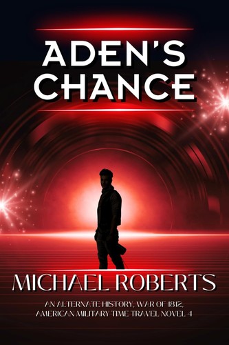Aden's Chance by Michael Roberts