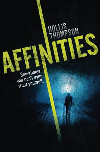 Affinities (Lifecycle - A Parapsychological Thriller Series) by Thompson, Hollis