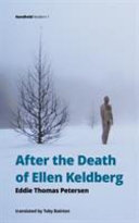 After the Death of Ellen Keldberg by Eddie Thomas Petersen