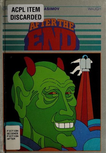 After the end by Isaac Asimov