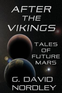 After the Vikings by G. David Nordley