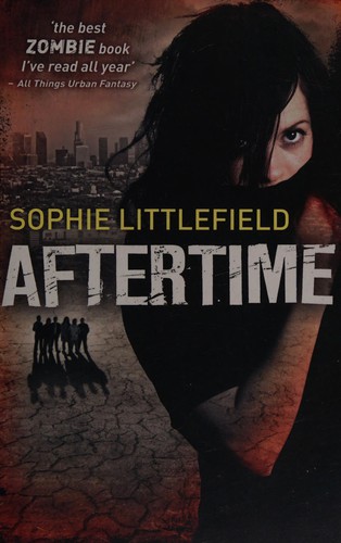 Aftertime by Sophie Littlefield