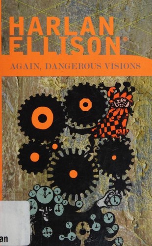 Again, Dangerous Visions by Harlan Ellison