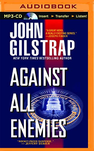 Against All Enemies (A Jonathan Grave Thriller) by John Gilstrap