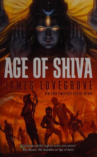 Age of Shiva by James Lovegrove