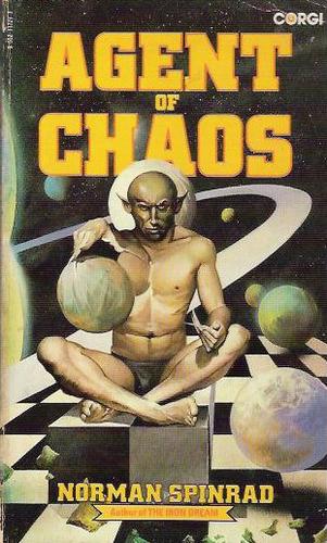 Agent of Chaos by Norman Spinrad