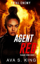 Agent Red by Ava S King