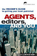 Agents, Editors, and You by Michelle Howry