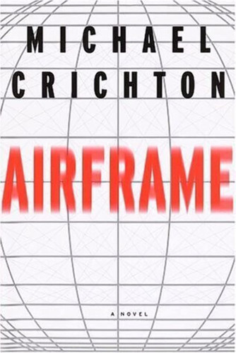 Airframe by Crichton, Michael