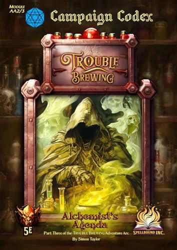 Alchemist’s Agenda Adventure 5E (Trouble Brewing Adventure Arc 2): Campaign Codex Series, 5th Edition Fantasy RPG Adventure by Taylor, Simon