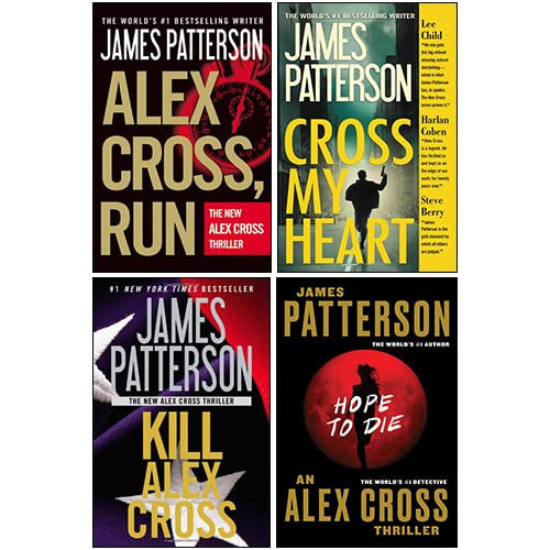 Alex Cross Series 4 Books Collection Set By James Patterson (Kill Alex Cross, Alex Cross, Run, Cross My Heart, Hope to Die) by James Patterson