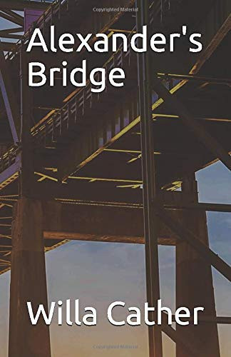 Alexander's Bridge by Willa Cather