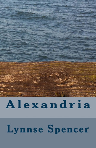 Alexandria by Lynnse Spencer