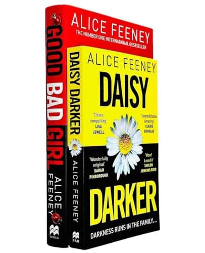 Alice Feeney 2 Books Collection Set (Daisy Darker, Good Bad Girl [Hardcover]) by Alice Feeney