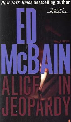 Alice in Jeopardy by Ed McBain