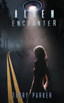 Alien Encounter by Terry Parker