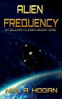 Alien Frequency by Neil A Hogan