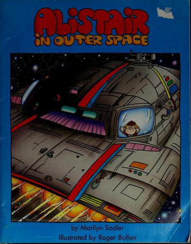 Alistair in outer space by Marilyn Sadler